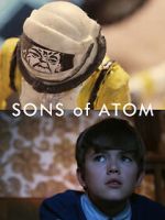 Watch Sons of Atom (Short 2012) Zmovies