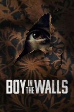 Watch Boy in the Walls Zmovies