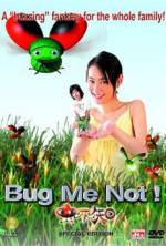 Watch Bug Me Not! Zmovies
