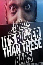 Watch Ali Siddiq: It\'s Bigger Than These Bars Zmovies