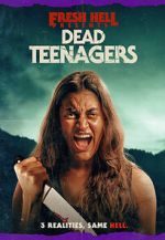 Watch Dead Teenagers Zmovies