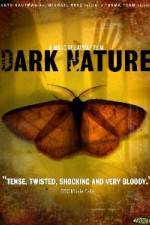 Watch Dark Nature Zmovies