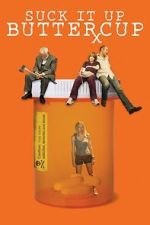 Watch Suck It Up Buttercup Zmovies