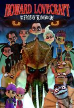 Watch Howard Lovecraft and the Frozen Kingdom Zmovies