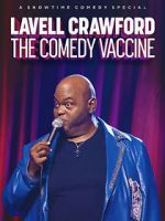Watch Lavell Crawford: The Comedy Vaccine Zmovies