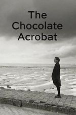 Watch The Chocolate Acrobat Zmovies