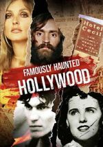 Watch Famously Haunted: Hollywood Zmovies
