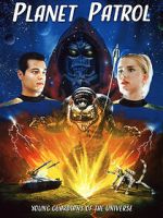 Watch Planet Patrol Zmovies