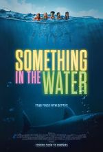 Watch Something in the Water Zmovies