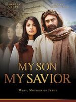 Watch My Son, My Savior Zmovies