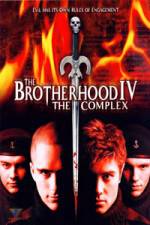 Watch The Brotherhood IV The Complex Zmovies