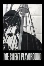 Watch The Silent Playground Zmovies