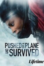 Watch Pushed Off a Plane and Survived Zmovies
