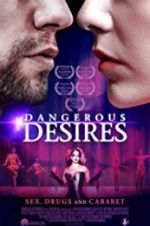 Watch Dangerous Desires Zmovies