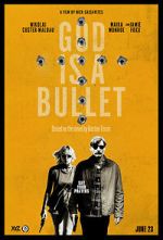 Watch God Is a Bullet Zmovies