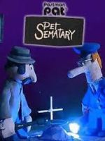 Watch Postman Pat's Pet Sematary (Short 2011) Zmovies