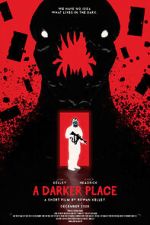Watch A Darker Place (Short 2021) Zmovies