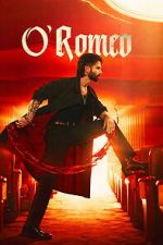 Watch O\' Romeo Zmovies