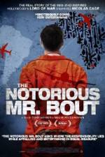 Watch The Notorious Mr. Bout Zmovies