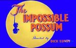 Watch The Impossible Possum (Short 1954) Zmovies