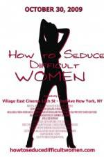 Watch How to Seduce Difficult Women Zmovies