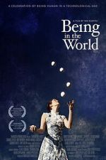 Watch Being in the World Zmovies