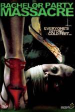 Watch Bachelor Party Massacre Zmovies