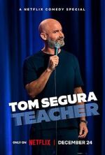 Watch Tom Segura: Teacher (TV Special 2025) Zmovies