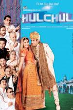 Watch Hulchul Zmovies