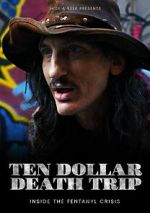 Watch Ten Dollar Death Trip Zmovies