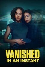 Watch Vanished in an Instant Zmovies