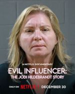 Watch Evil Influencer: The Jodi Hildebrandt Story Zmovies