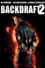 Watch Backdraft 2 Zmovies