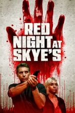 Watch Red Night at Skye\'s Zmovies