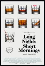 Watch Long Nights Short Mornings Zmovies