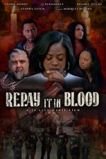 Watch Repay It in Blood Zmovies