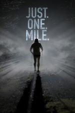 Watch Just. One. Mile. Zmovies