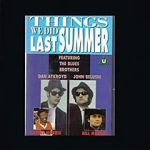 Watch Things We Did Last Summer Zmovies