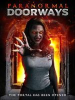 Watch Paranormal Doorways Zmovies