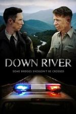 Watch Down River Zmovies