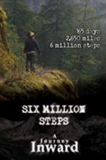 Watch Six Million Steps: A Journey Inward Zmovies