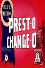Watch Prest-O Change-O Zmovies