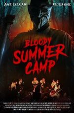 Watch Bloody Summer Camp Zmovies