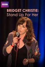 Watch Bridget Christie Stand Up for Her Zmovies