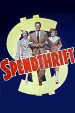 Watch Spendthrift Zmovies