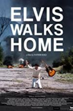 Watch Elvis Walks Home Zmovies