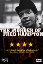 Watch The Murder of Fred Hampton Zmovies