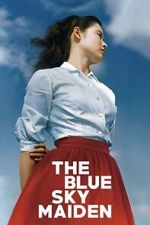 Watch The Blue Sky Maiden Zmovies