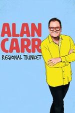 Watch Alan Carr: Regional Trinket Zmovies