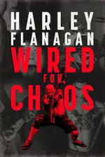 Watch Harley Flanagan: Wired for Chaos Zmovies